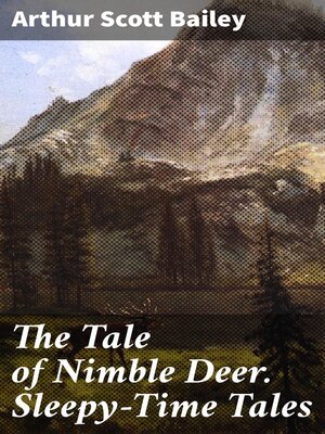 cover image of The Tale of Nimble Deer. Sleepy-Time Tales